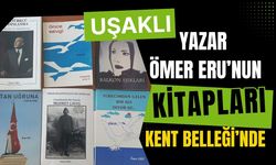 Uşaklı Yazar Ömer Eru’nun Kitapları Kent Belleği’nde