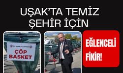 Uşak’ta Temiz Şehir İçin Eğlenceli Fikir!