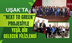 Uşak’ta 'Next to Green'le Yeşil Bir Gelecek Filizlendi
