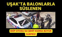 Süslenen Ekip Otosuyla Şehit Kızına Büyük Sürpriz!