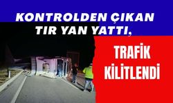 Kontrolden Çıkan Tır Yan Yattı, Trafik Kilitlendi