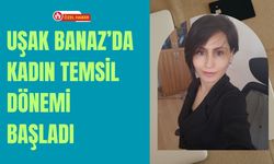 Uşak Banaz’da Kadın Temsil Dönemi Başladı