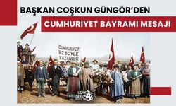 Başkan Coşkun Güngör’den Cumhuriyet Bayramı Mesajı