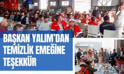 Başkan Yalım’dan Temizlik Emeğine Teşekkür