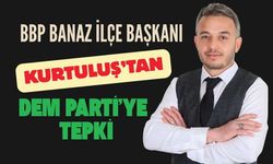 BBP Banaz İlçe Başkanı Kurtuluş’tan DEM Parti’ye tepki