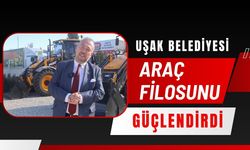Uşak Belediyesi Araç Filosunu Güçlendirdi