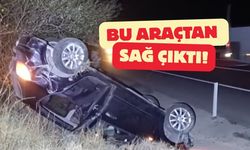 Uşak'ta Takla Atan Araçta Mucizevi Kurtuluş