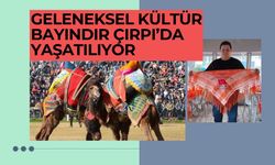Geleneksel Kültür Bayındır Çırpı’da Yaşatılıyor