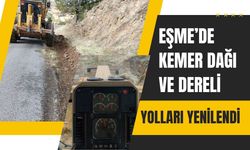 Eşme’de Kemer Dağı ve Dereli Yolları Yenilendi
