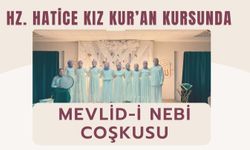 Hz. Hatice Kız Kur’an Kursunda Mevlid-i Nebi Coşkusu