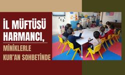 İl Müftüsü Harmancı, Miniklerle Kur’an Sohbetinde