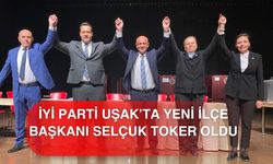 İYİ Parti Uşak’ta Yeni İlçe Başkanı Selçuk Toker Oldu