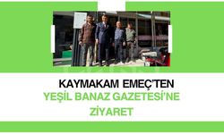 Kaymakam Emeç’ten Yeşil Banaz Gazetesi’ne Ziyaret