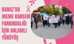 Banaz’da Meme Kanseri Farkındalığı İçin Anlamlı Yürüyüş