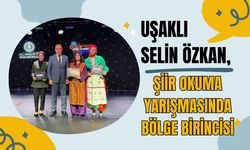 Uşaklı Selin Özkan, Şiir Okuma Yarışmasında Bölge Birincisi