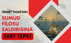 Himmet Yaşar’dan Sumud Filosu Saldırısına Sert Tepki