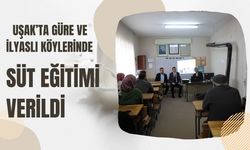 Uşak’ta Güre ve İlyaslı Köylerinde Süt Eğitimi Verildi