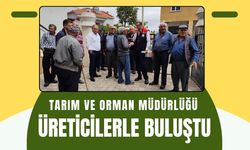 Tarım ve Orman Müdürlüğü Üreticilerle Buluştu