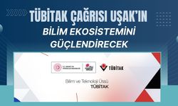 TÜBİTAK çağrısı Uşak’ın bilim ekosistemini güçlendirecek