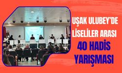 Uşak Ulubey’de Liseliler Arası 40 Hadis Yarışması