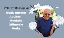 Uşak Barosu Avukatı Mustafa Gülmez’e Veda