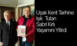 Uşak Kent Tarihine Işık Tutan Sabri Kırlı Yaşamını Yitirdi
