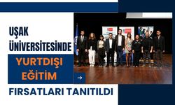Uşak Üniversitesinde Yurtdışı Eğitim Fırsatları Tanıtıldı