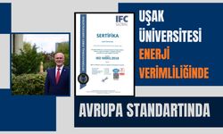 Uşak Üniversitesi Enerji Verimliliğinde Avrupa Standartında