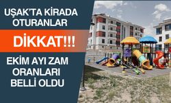 Uşak’ta Kirada Oturanlar ve Ev Sahipleri Dikkat!