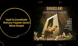 Uşak’ta Çanakkale Ruhunu Yaşatan Gezici Müze Sergisi