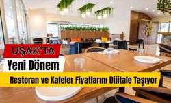 Uşak’ta Fiyat Şeffaflığı Dönemi