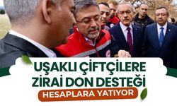 Uşaklı Çiftçilere Zirai Don Desteği Hesaplara Yatıyor