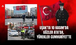 Uşak’ta 10 Kasım’da Gözler Ata’da, Yürekler Cumhuriyet’te