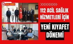 112 Acil Sağlık Hizmetleri İçin Yeni Kıyafet Dönemi