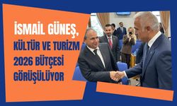 Güneş: Kültür ve Turizm 2026 Bütçesi Görüşülüyor