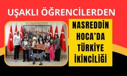 Uşaklı Öğrencilerden Nasreddin Hoca’da Türkiye İkinciliği