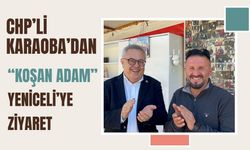 CHP’li Karaoba’dan “Koşan Adam” Yeniceli’ye Ziyaret