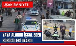 Uşak Emniyeti, Yaya Alanını İşgal Eden Sürücüleri Uyardı