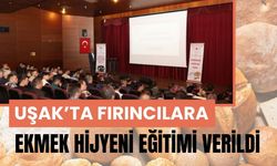 Uşak’ta Fırıncılara Ekmek Hijyeni Eğitimi Verildi