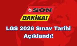 LGS 2026 Sınav Tarihi Açıklandı!