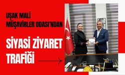 Uşak Mali Müşavirler Odası’ndan Siyasi Ziyaret Trafiği