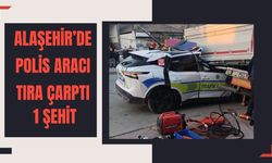 Alaşehir’de Polis Aracı Tıra Çarptı: 1 Şehit