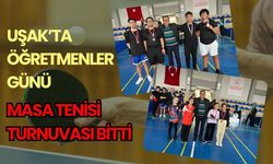 Uşak’ta Öğretmenler Günü Masa Tenisi Turnuvası Bitti