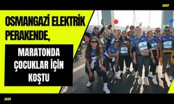 Osmangazi Elektrik Perakende, Maratonda Çocuklar İçin Koştu