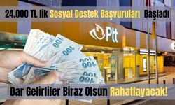 24.000 TL Sosyal Destek Başvuruları PTT Üzerinden Başladı