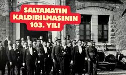 Saltanatın Kaldırılmasının 103. Yılı