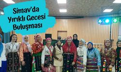 Simav’da Yırıklı Gecesi kadınların coşkulu buluşması