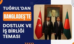 Tuğrul’dan Bangladeş’te Dostluk ve İş Birliği Teması