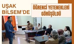 Uşak BİLSEM’de Öğrenci Yetenekleri Görüşüldü