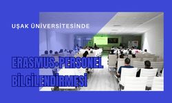 Uşak Üniversitesinde Erasmus+Personel Bilgilendirmesi